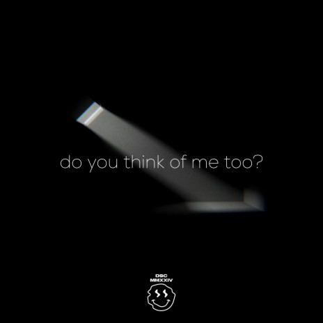 do you think of me too? (Radio Edit) | Boomplay Music