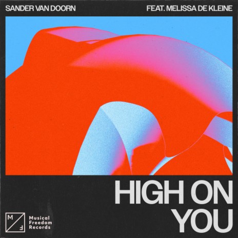 High On You (feat. Melissa de Kleine) | Boomplay Music