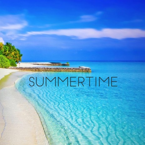 Summertime | Boomplay Music