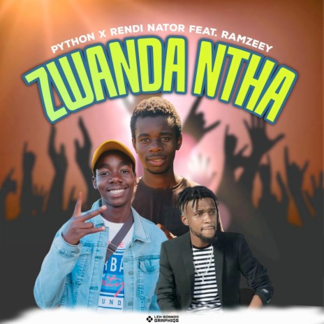 Zwanda Ntha ft. Python & Ramzeey | Boomplay Music