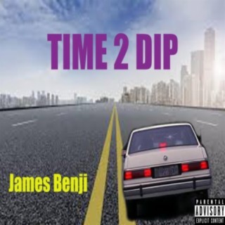 Time 2 Dip