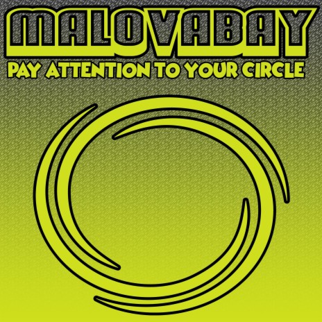 Pay Attention To Your Circle | Boomplay Music