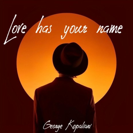 Love has your name