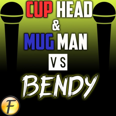 Cuphead & Mugman Vs Bendy Rap Battle | Boomplay Music