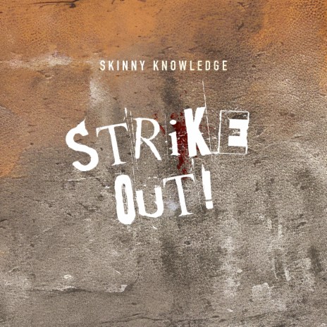 Strike Out! | Boomplay Music