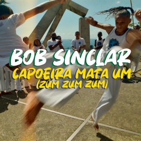 Capoeira Mata Um (Zum Zum Zum) | Boomplay Music