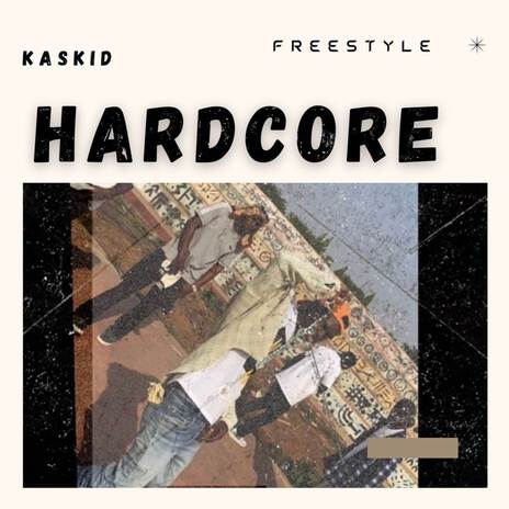 Hardcore (Freestyle) | Boomplay Music