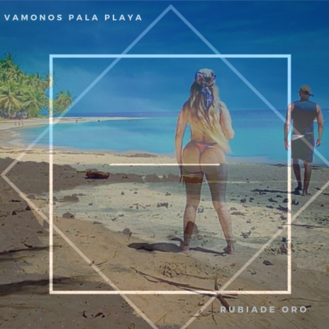 VAMONOS PALA PLAYA | Boomplay Music