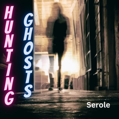 Hunting Ghosts | Boomplay Music