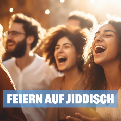 Feiern auf Jiddisch
