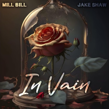 In Vain ft. Jake Shaw | Boomplay Music