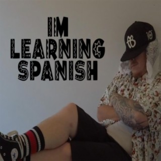 I'M LEARNING SPANISH