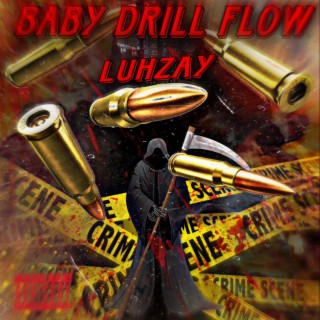 Baby drill flow