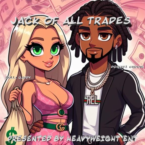 Jack Of All Trades ft. Holli Gaddy | Boomplay Music