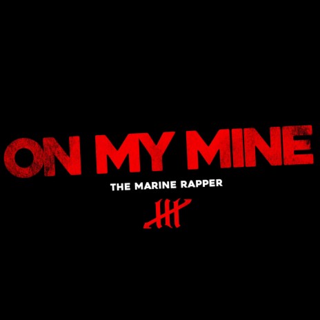 On My Mine | Boomplay Music