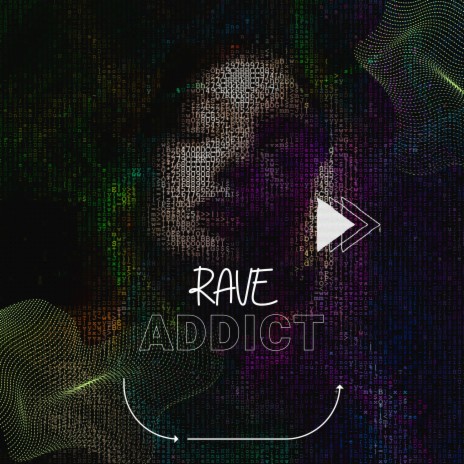 Rave Addict | Boomplay Music