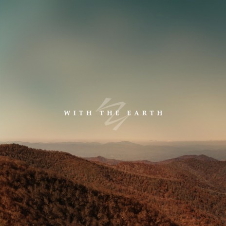 With the Earth | Boomplay Music