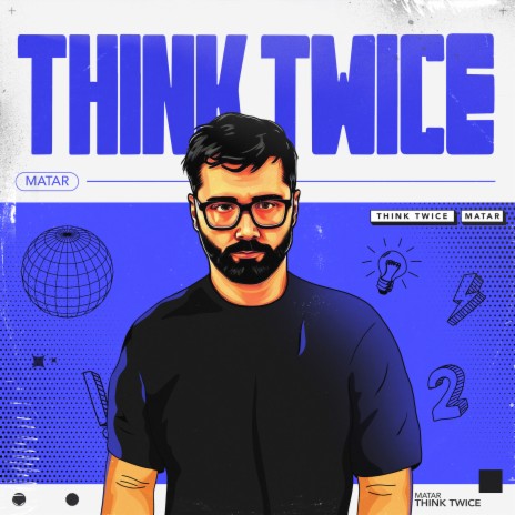 Think Twice | Boomplay Music