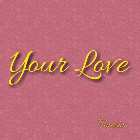 Your Love | Boomplay Music