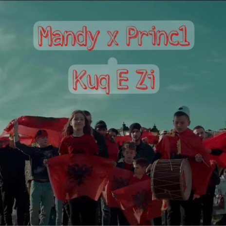 Kuq E Zi ft. Princ1 | Boomplay Music
