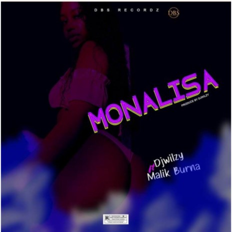 Monalisa ft. Malik Burna | Boomplay Music
