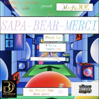SAPA~BEAR~MERCI lyrics | Boomplay Music