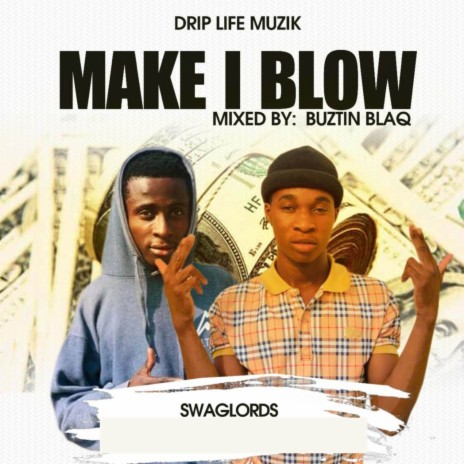 Make I Blow