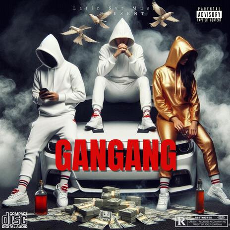 GANGANG | Boomplay Music