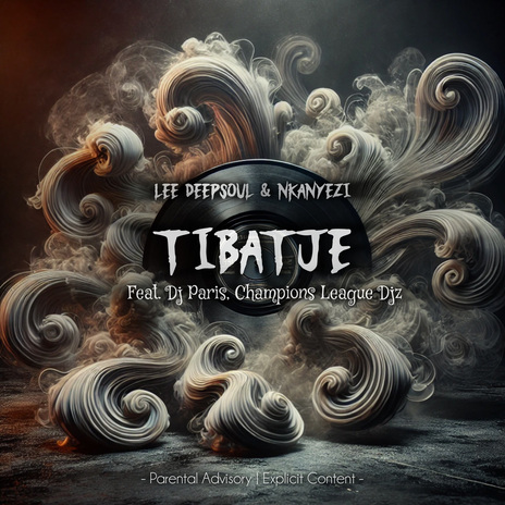 Tibatje ft. Nkanyezi, Dj Paris & Champions League Djz | Boomplay Music