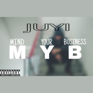 MYB (Mind your business) lyrics | Boomplay Music