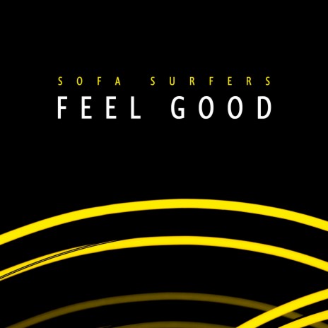 Feel Good | Boomplay Music