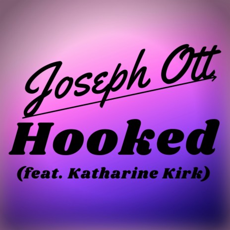 Hooked (feat. Katharine Kirk) | Boomplay Music