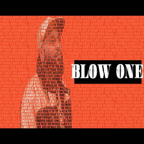 Blow One