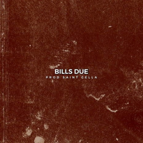 BILLS DUE | Boomplay Music