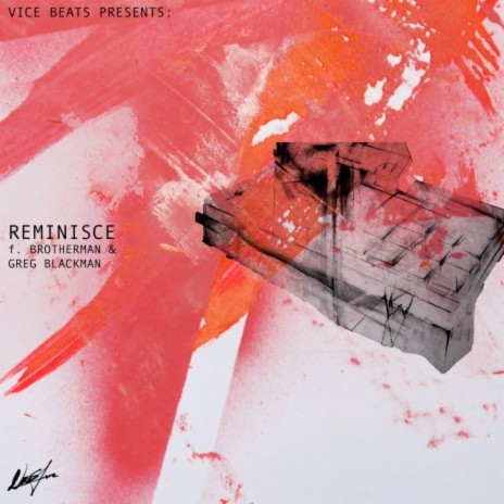 Reminisce (Radio) ft. Greg Blackman & Brotherman