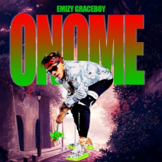 Onome lyrics | Boomplay Music