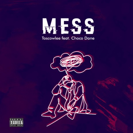 MESS ft. Choco Dane