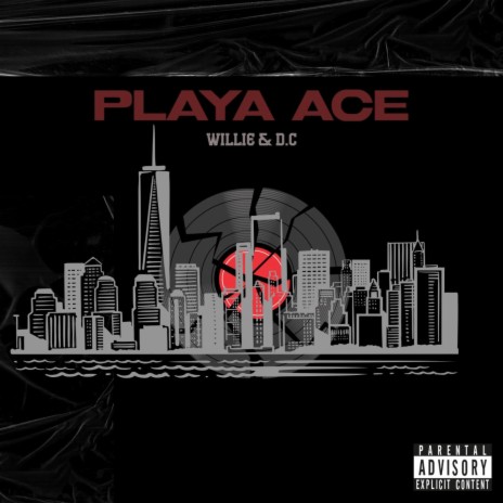 Playa Ace ft. Willie | Boomplay Music