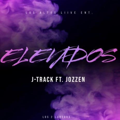 ELEVADOS | Boomplay Music