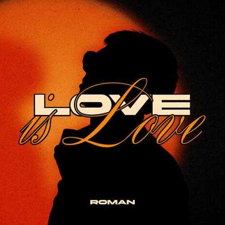 Love is Love | Boomplay Music