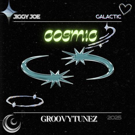 COSMIC | Boomplay Music