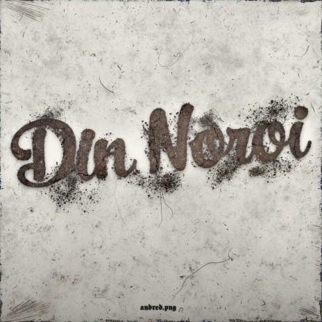 Din Noroi | Boomplay Music