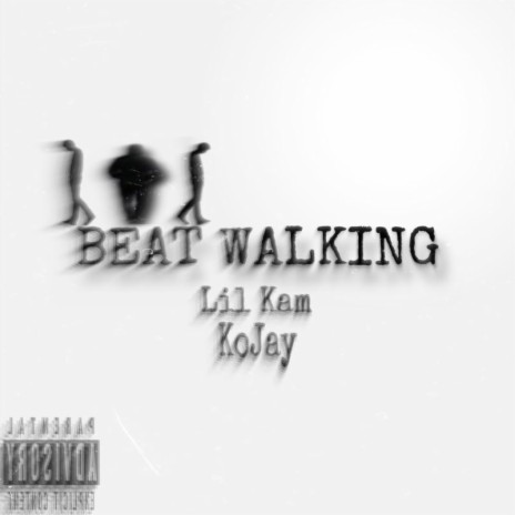 Beat Walking ft. KoJay | Boomplay Music