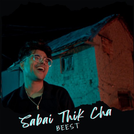 Sabai Thik Cha | Boomplay Music