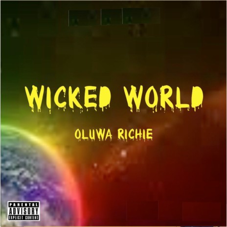 Wicked World | Boomplay Music