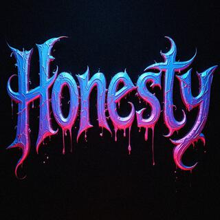 Honesty? lyrics | Boomplay Music