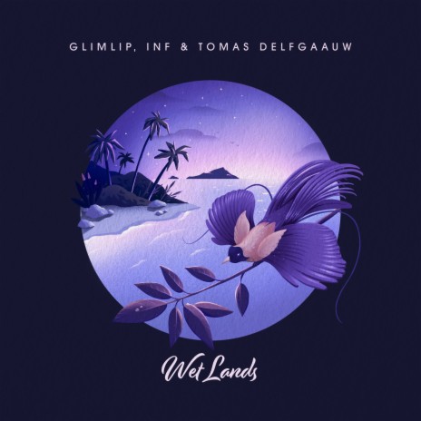 Wet Lands ft. Inf & Tomas Delfgaauw | Boomplay Music