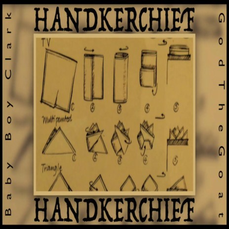 Handkerchief ft. Godthegoat | Boomplay Music