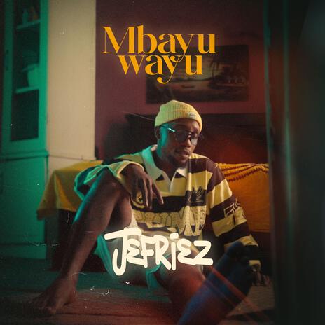 Mbayuwayu | Boomplay Music