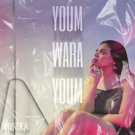 Youm Wara Youm ft. Umi | Boomplay Music